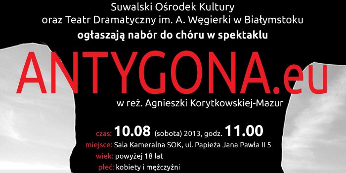 Nabór do spektaklu „Antygona.eu”