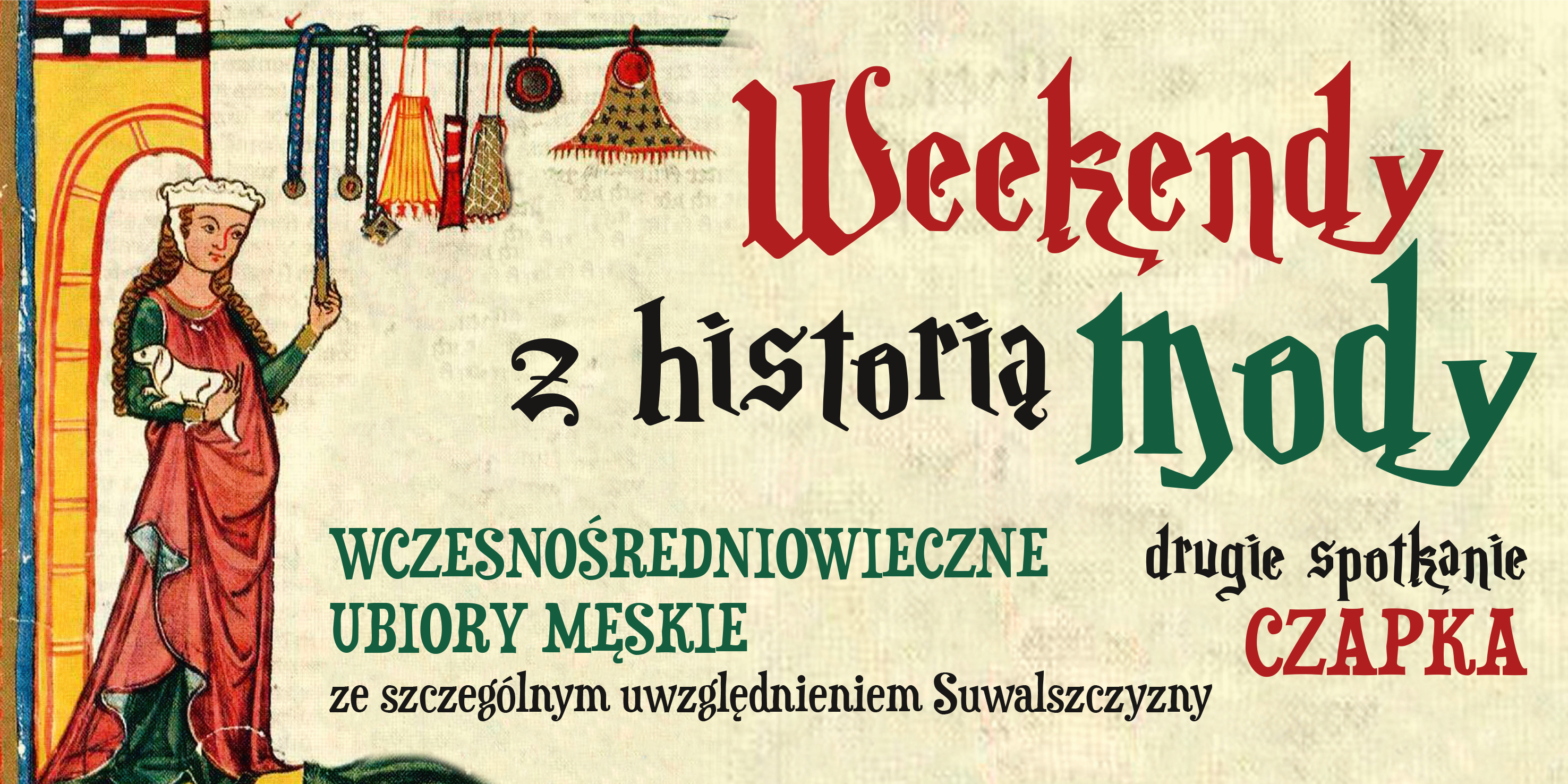 Męski weekend z historią mody