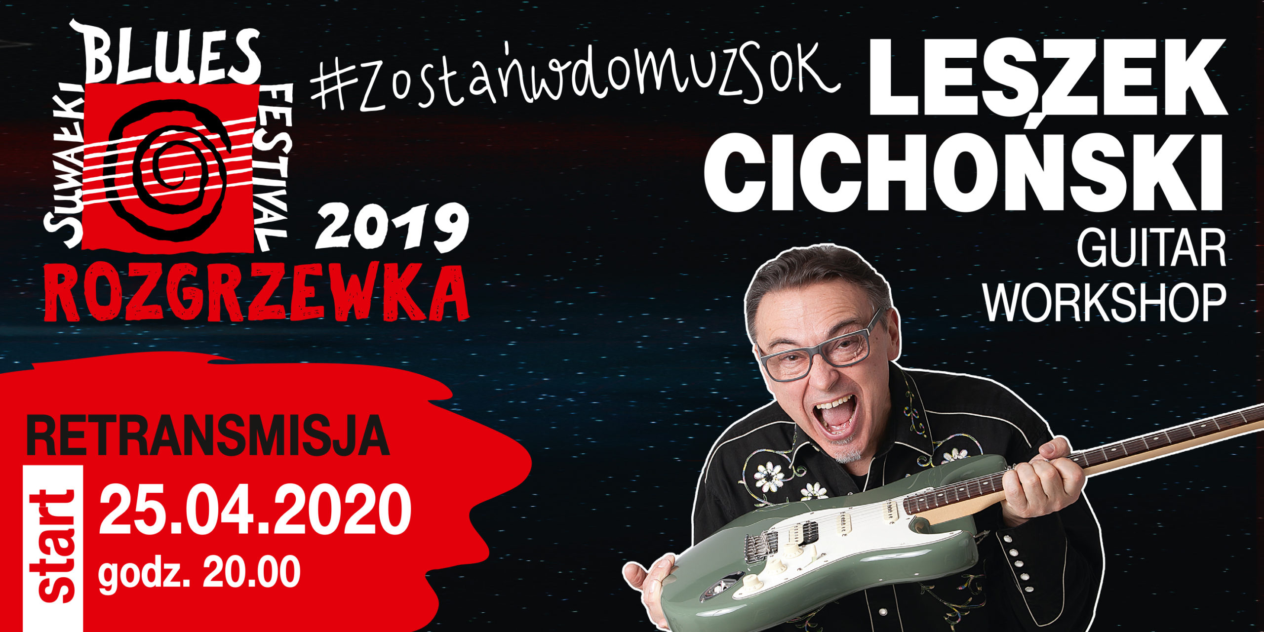 Leszek Cichoński Guitar Workshop. Rozgrzewka 2019 – retransmisja