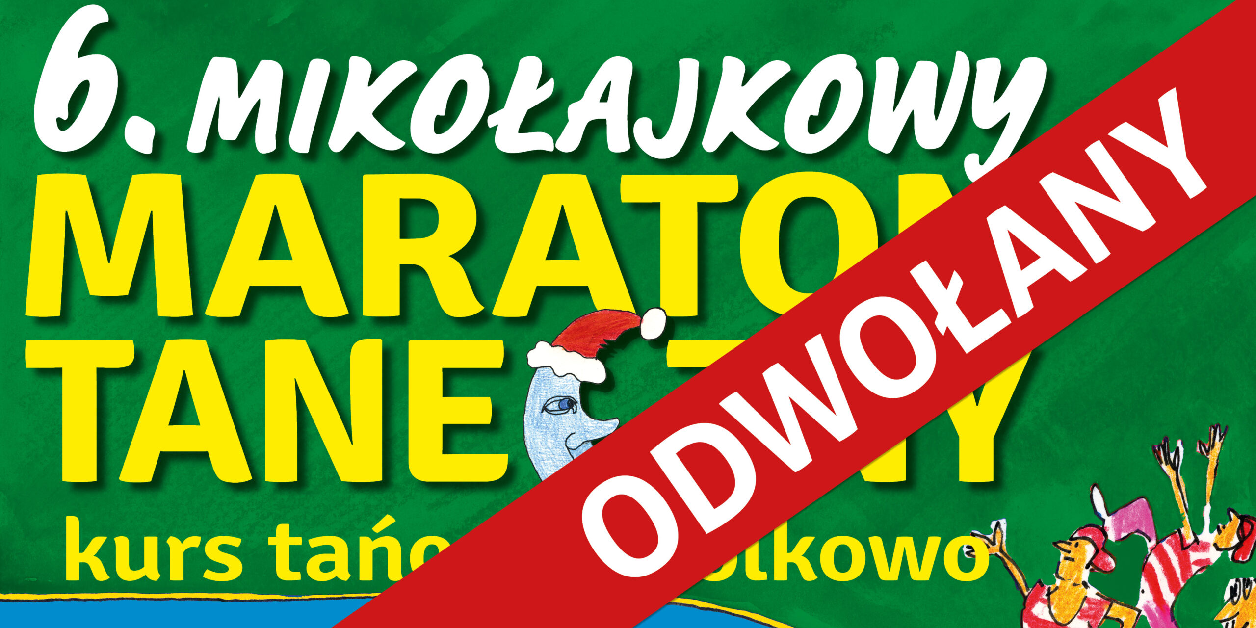 ODWOŁANY | 6. Mikołajkowy Maraton Taneczny… Na folkowo!