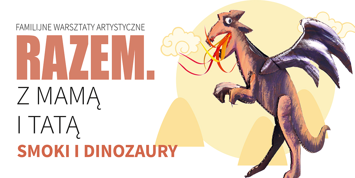 Razem. Z mamą i tatą. Smoki i dinozaury