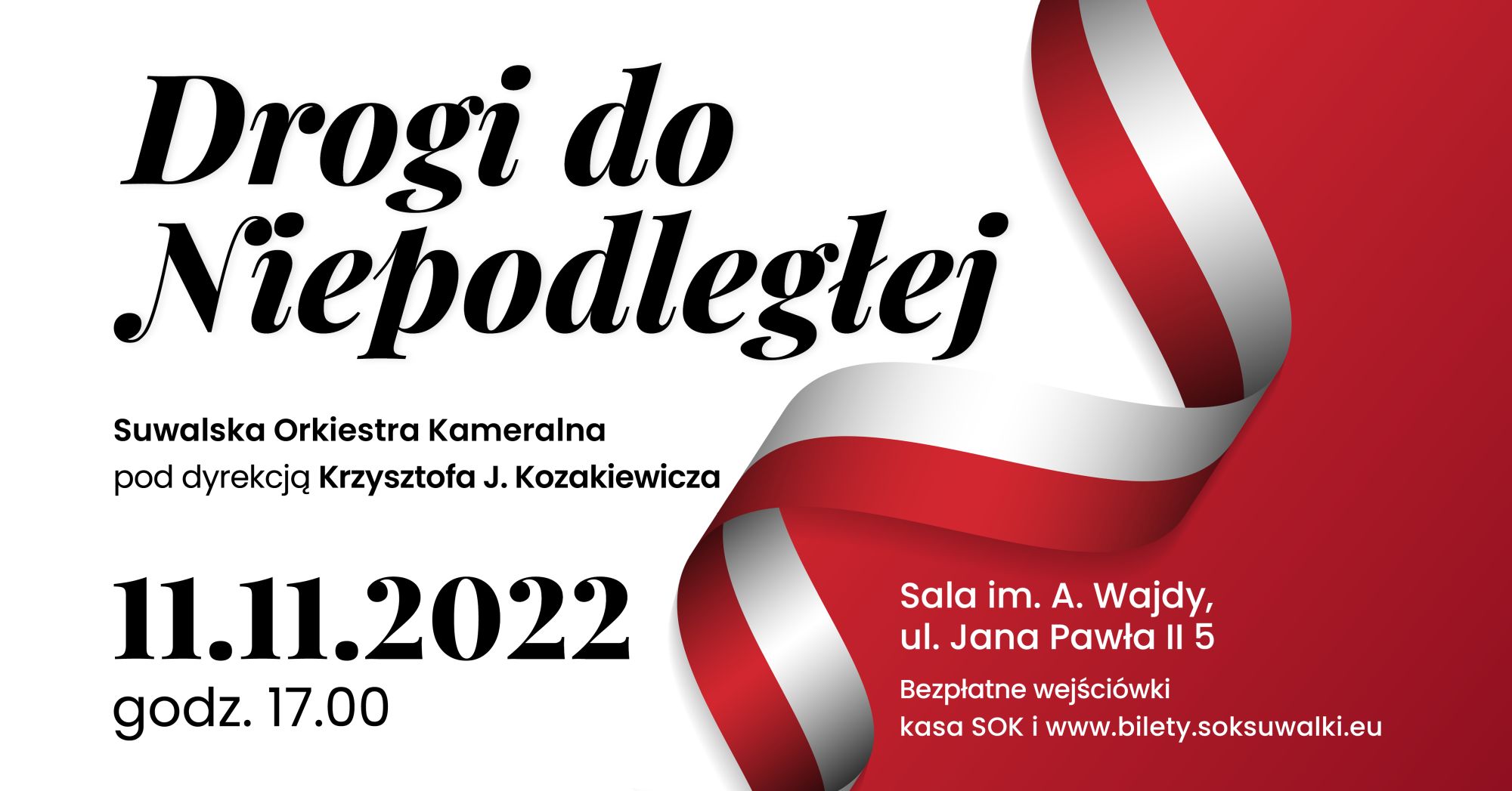 Filharmonia Suwałk | DROGI DO NIEPODLEGŁEJ