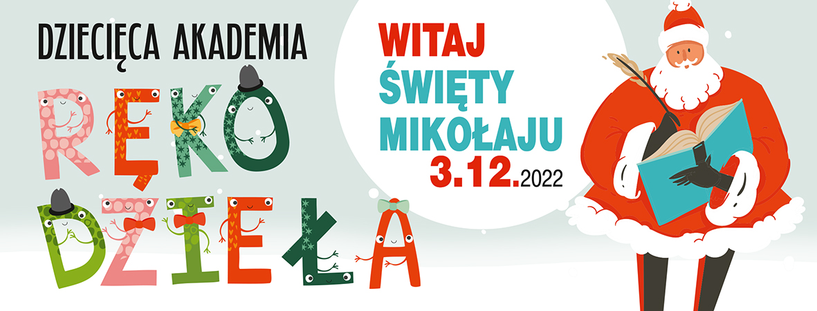Dziecięca Akademia Rękodzieła: Witaj św. Mikołaju