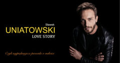 Sławek Uniatowski – Love Story