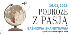 Podróże z pasją | Baśniowa Skandynawia